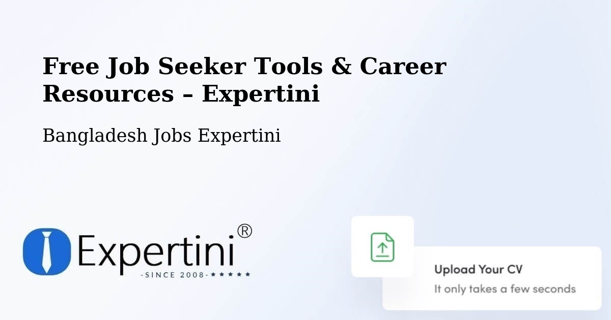 Free Job Seeker Tools & Career Resources – Bhāndāria - Bhāndāria, Bangladesh Jobs Expertini