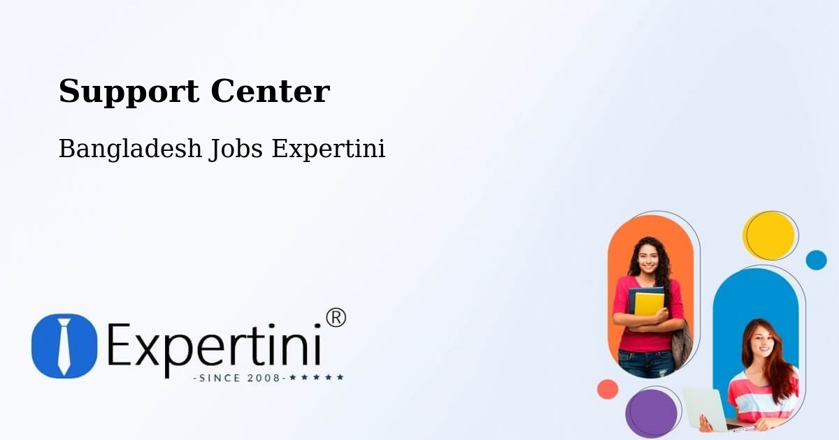 Support Services – Bhāndāria - Bangladesh Jobs Expertini